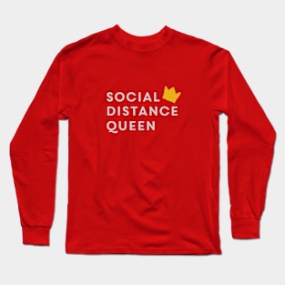 Social Distance Queen Long Sleeve T-Shirt